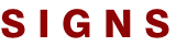 S I G N S
